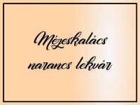 Mézeskalács narancslekvár 330 ml